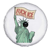 Fck Ice No Human Is Illegal Spare Tire Cover Statue of Liberty Anti ICE Immigration Human Rights Protest