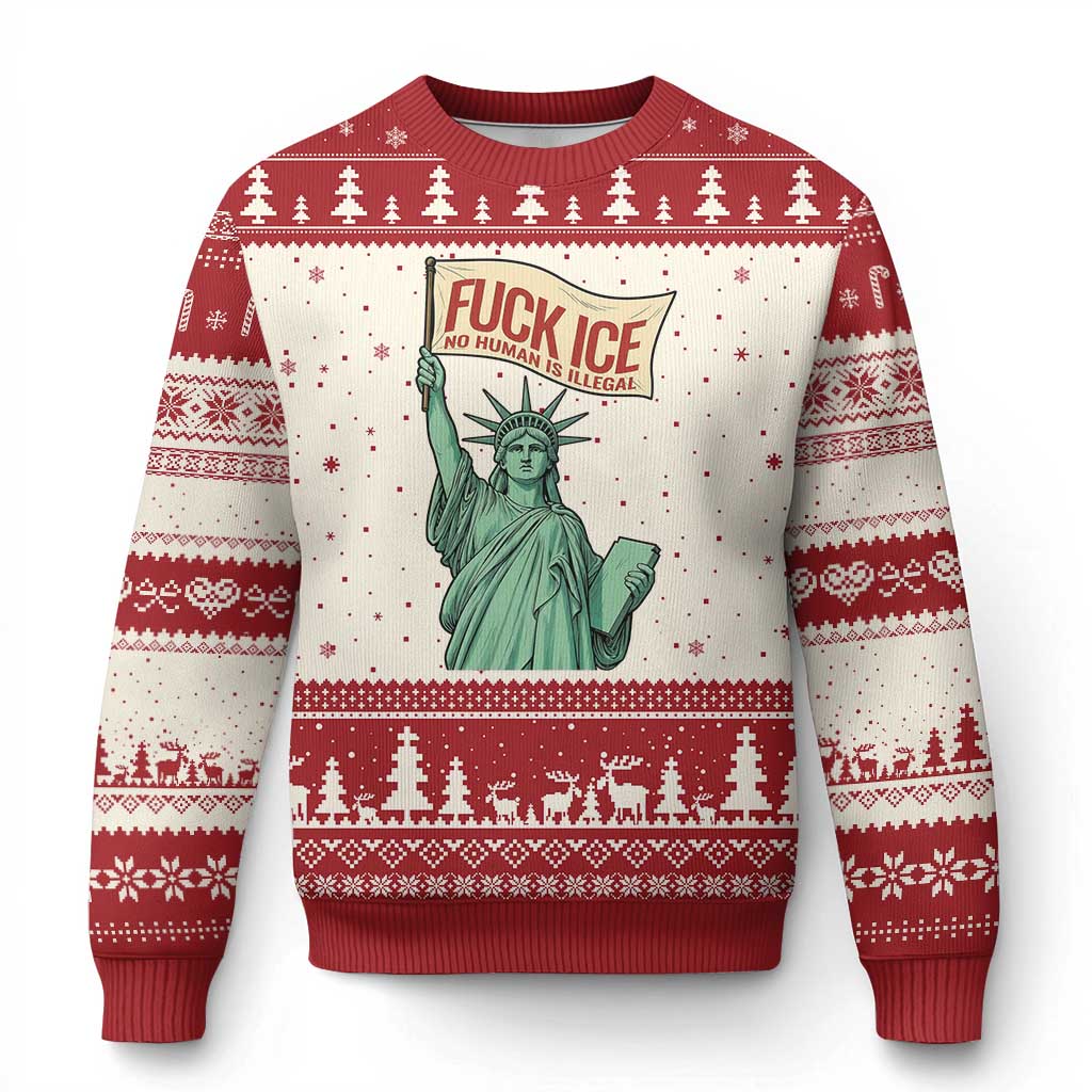 Fck Ice No Human Is Illegal Ugly Christmas Sweater Statue of Liberty Anti ICE Immigration Human Rights Protest