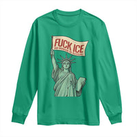 Fck Ice No Human Is Illegal Long Sleeve Shirt Statue of Liberty Anti ICE Immigration Human Rights Protest
