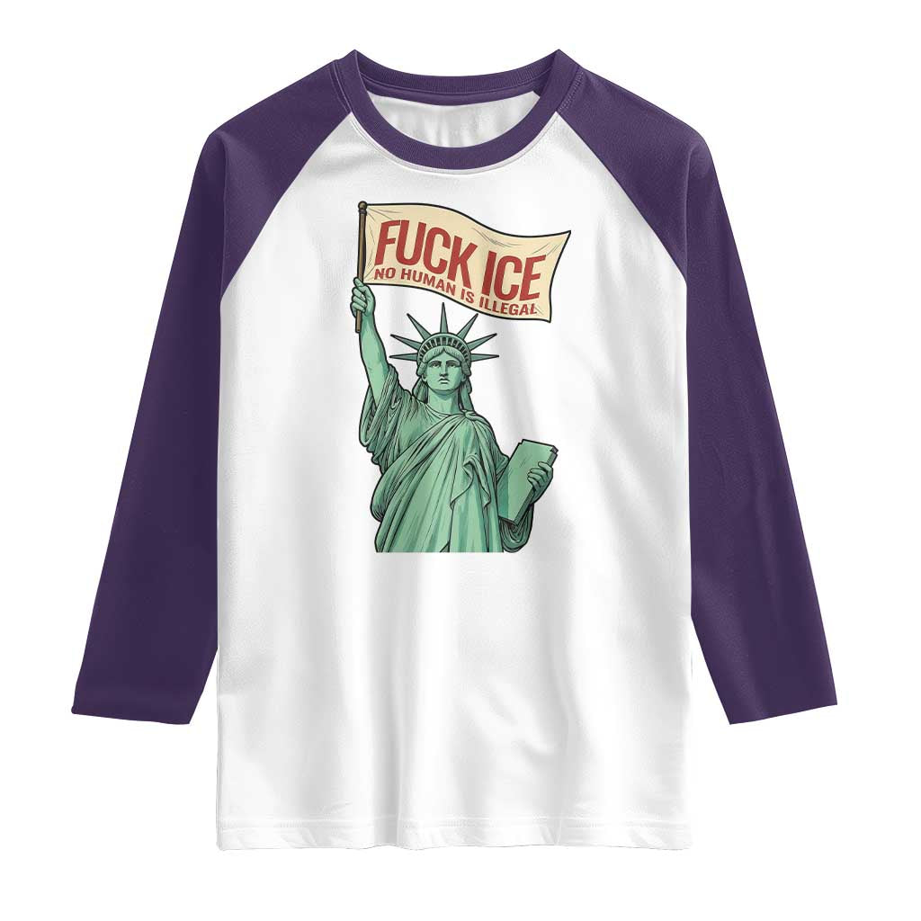 Fck Ice No Human Is Illegal Raglan Shirt Statue of Liberty Anti ICE Immigration Human Rights Protest