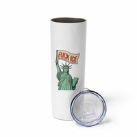 Fck Ice No Human Is Illegal Skinny Tumbler Statue of Liberty Anti ICE Immigration Human Rights Protest