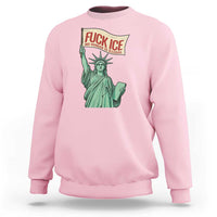 Fck Ice No Human Is Illegal Sweatshirt Statue of Liberty Anti ICE Immigration Human Rights Protest