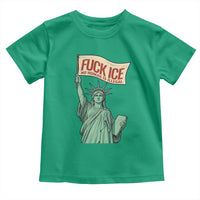 Fck Ice No Human Is Illegal Toddler T Shirt Statue of Liberty Anti ICE Immigration Human Rights Protest