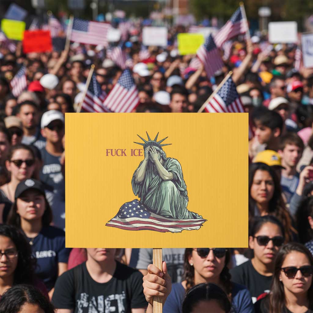 Statue of Liberty Anti ICE Deportation Human Rights Protest Protest Sign