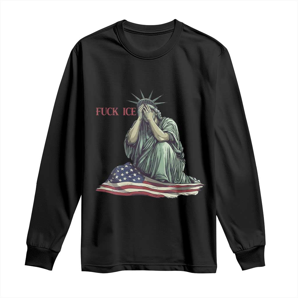 Statue of Liberty Anti ICE Deportation Human Rights Protest Long Sleeve Shirt
