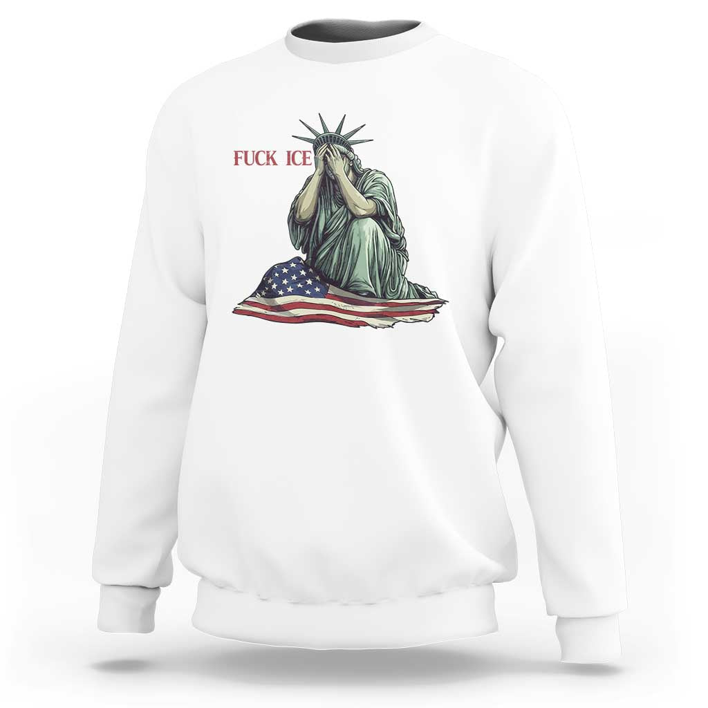 Statue of Liberty Anti ICE Deportation Human Rights Protest Sweatshirt