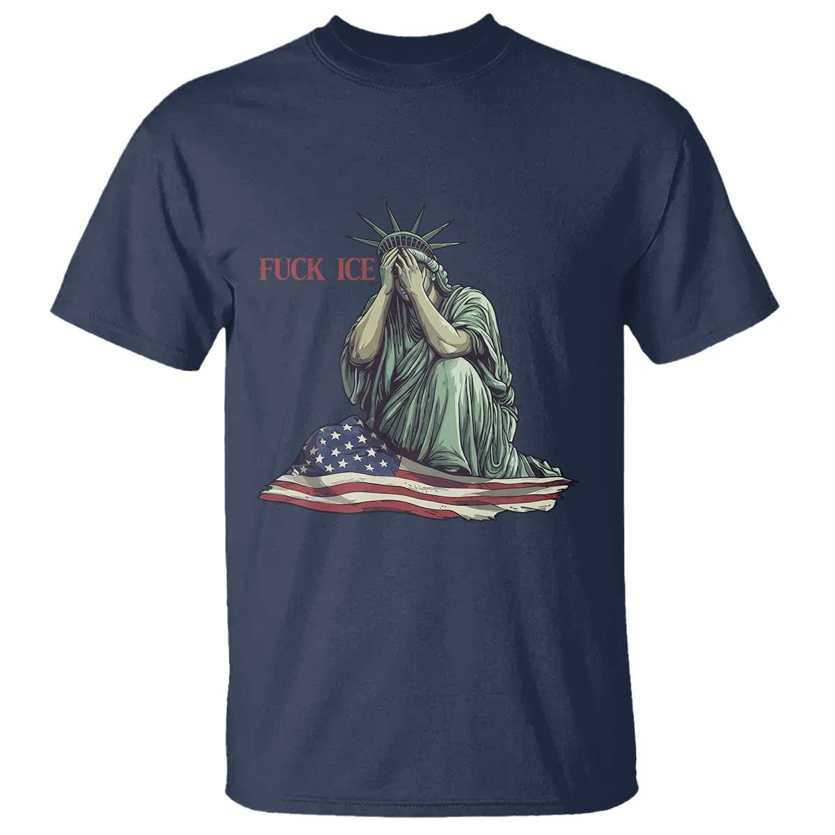Statue of Liberty Anti ICE Deportation Human Rights Protest T Shirt