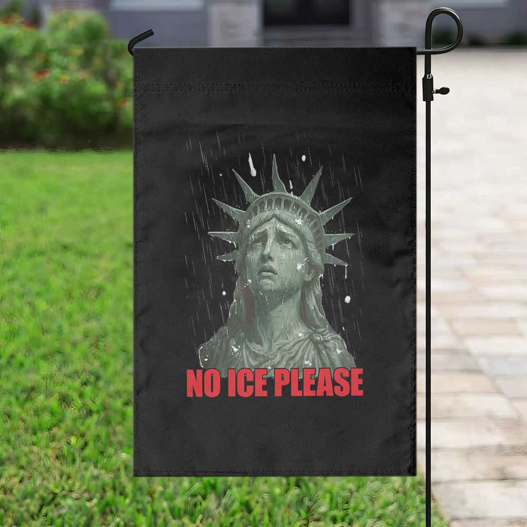 No Ice Please Garden Flag Statue of Liberty Crying Anti ICE Deportation Human Rights