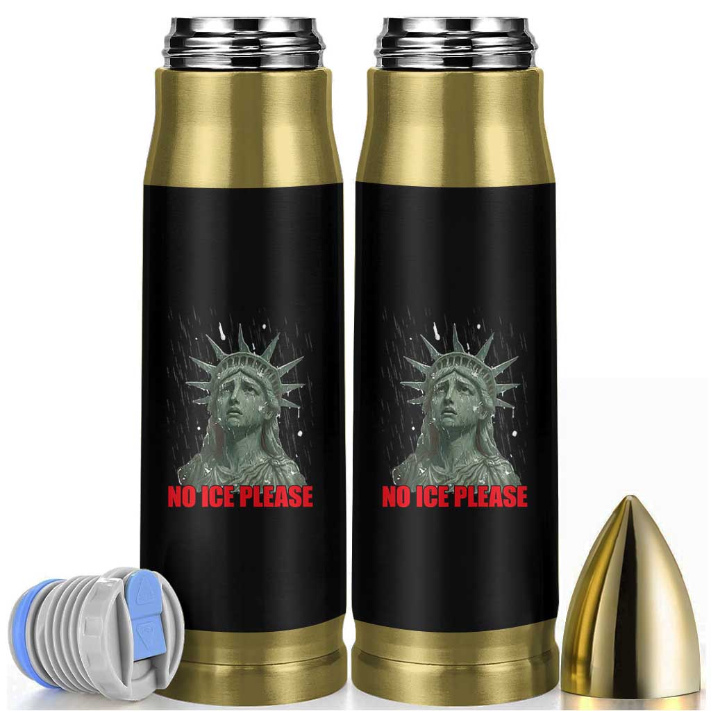 No Ice Please Bullet Tumbler Statue of Liberty Crying Anti ICE Deportation Human Rights
