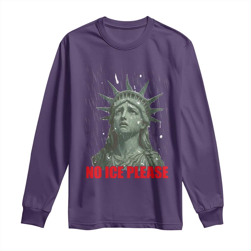 No Ice Please Long Sleeve Shirt Statue of Liberty Crying Anti ICE Deportation Human Rights