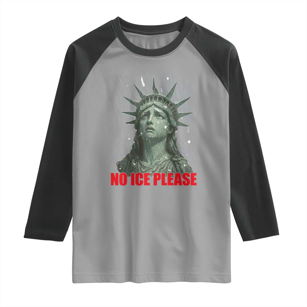 No Ice Please Raglan Shirt Statue of Liberty Crying Anti ICE Deportation Human Rights