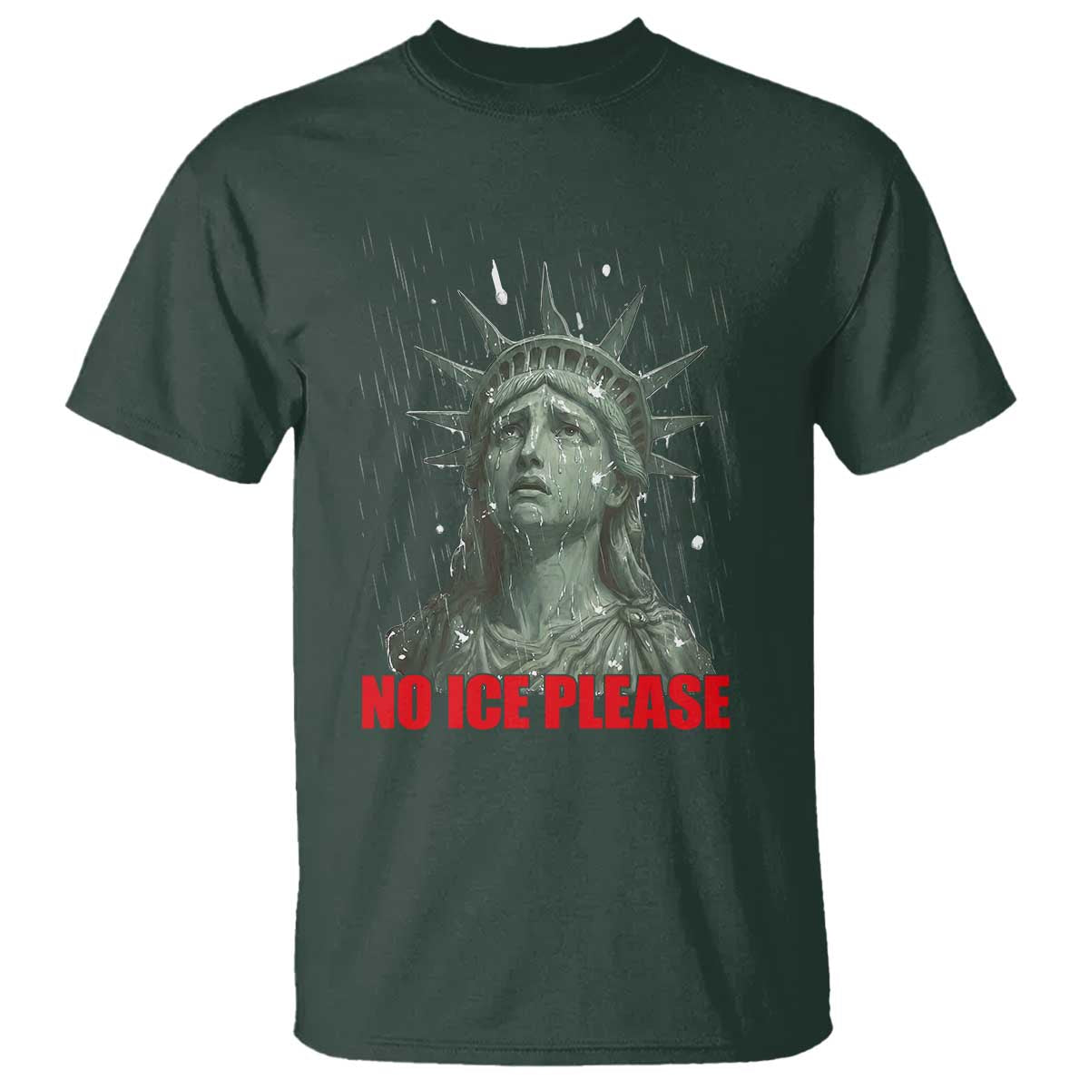 No Ice Please T Shirt Statue of Liberty Crying Anti ICE Deportation Human Rights