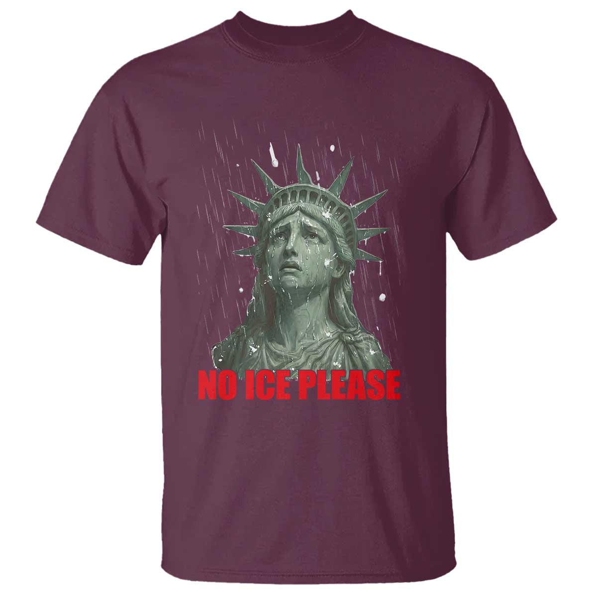 No Ice Please T Shirt Statue of Liberty Crying Anti ICE Deportation Human Rights