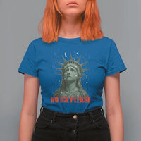 No Ice Please T Shirt For Women Statue of Liberty Crying Anti ICE Deportation Human Rights