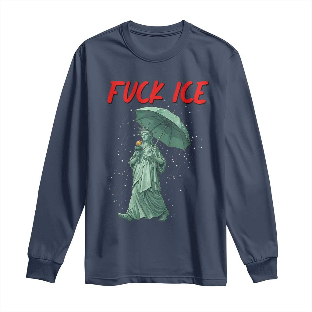 Statue of Liberty Crying Anti ICE Protest Meme Long Sleeve Shirt