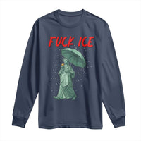 Statue of Liberty Crying Anti ICE Protest Meme Long Sleeve Shirt