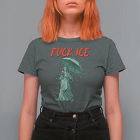 Statue of Liberty Crying Anti ICE Protest Meme T Shirt For Women