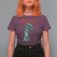 Statue of Liberty Crying Anti ICE Protest Meme T Shirt For Women