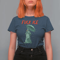 Statue of Liberty Crying Anti ICE Protest Meme T Shirt For Women