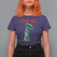 Statue of Liberty Crying Anti ICE Protest Meme T Shirt For Women