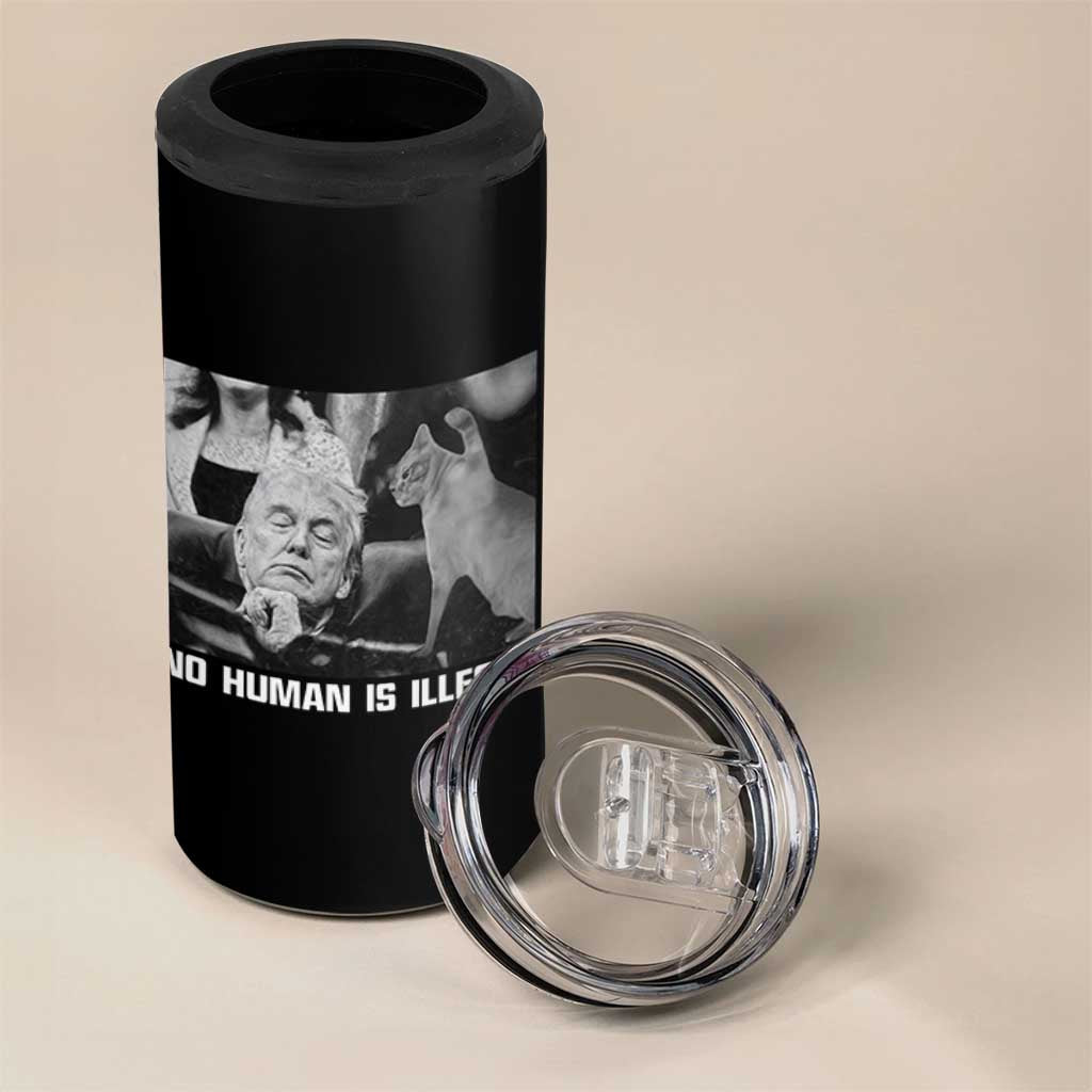 No Human Is Illegal 4 in 1 Can Cooler Tumbler Funny Cat Anti ICE Meme