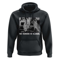 No Human Is Illegal Hoodie Funny Cat Anti ICE Meme