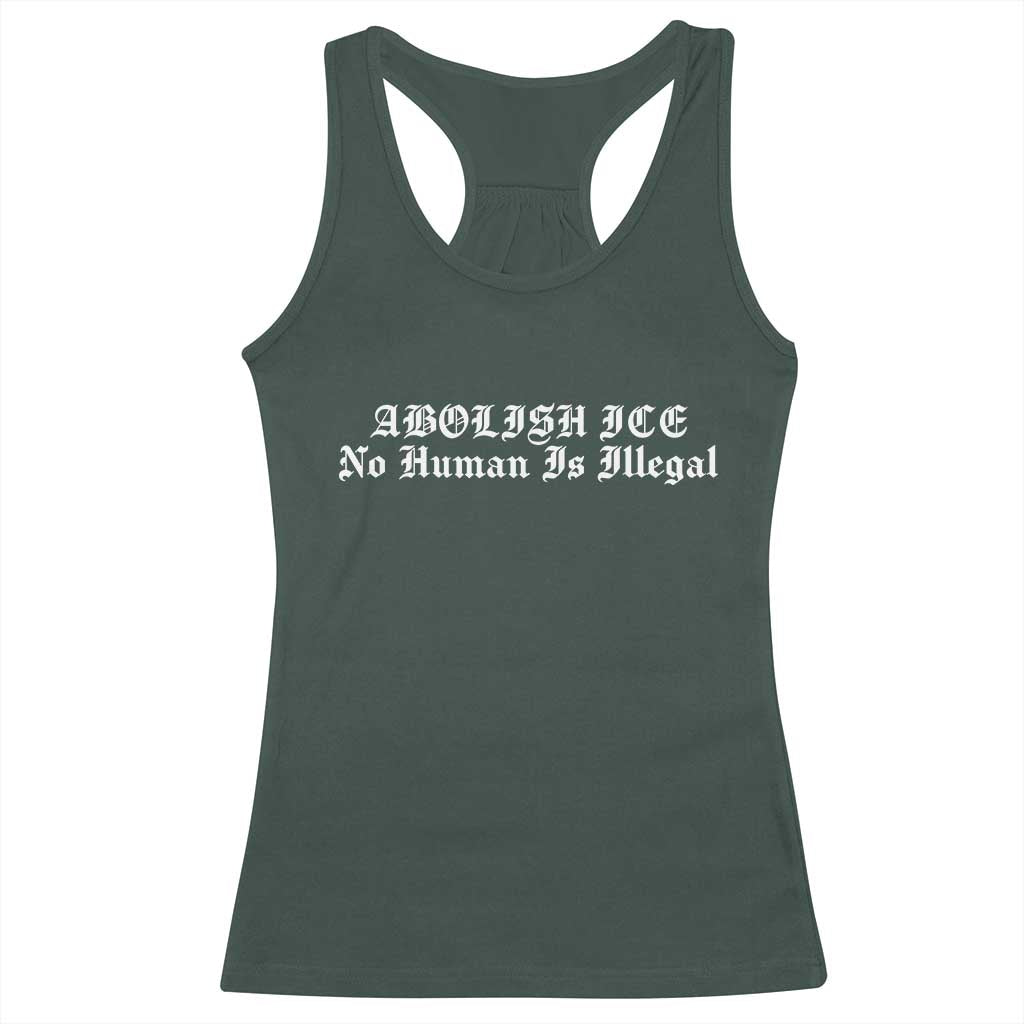 Abolish Ice No Human Is Illegal Racerback Tank Top Anti ICE Immigration Deportation Human Rights Protest