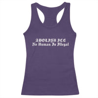 Abolish Ice No Human Is Illegal Racerback Tank Top Anti ICE Immigration Deportation Human Rights Protest