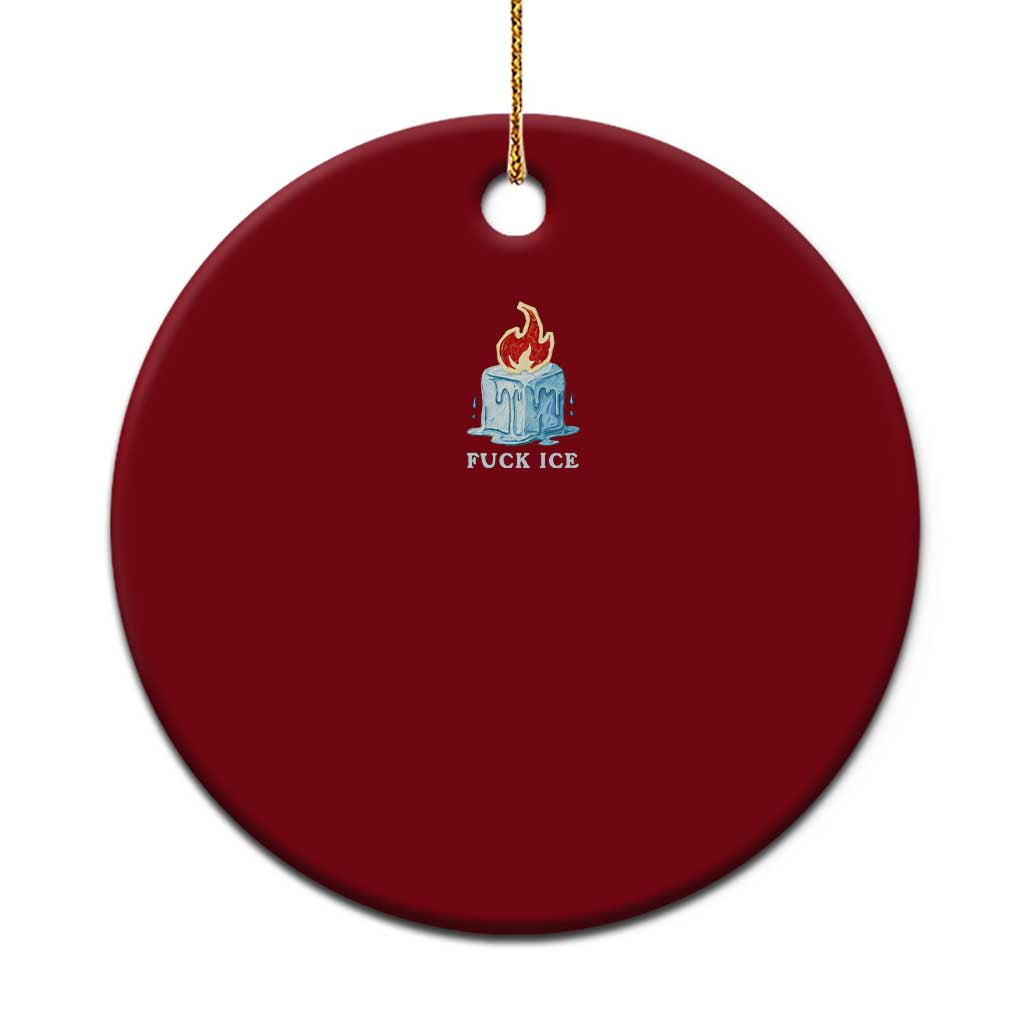 Fck Ice Ceramic Ornament Anti ICE Immigration Deportation Human Rights Protest
