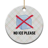 No Ice Please Ceramic Ornament Subtle Anti ICE Deportation Human Rights