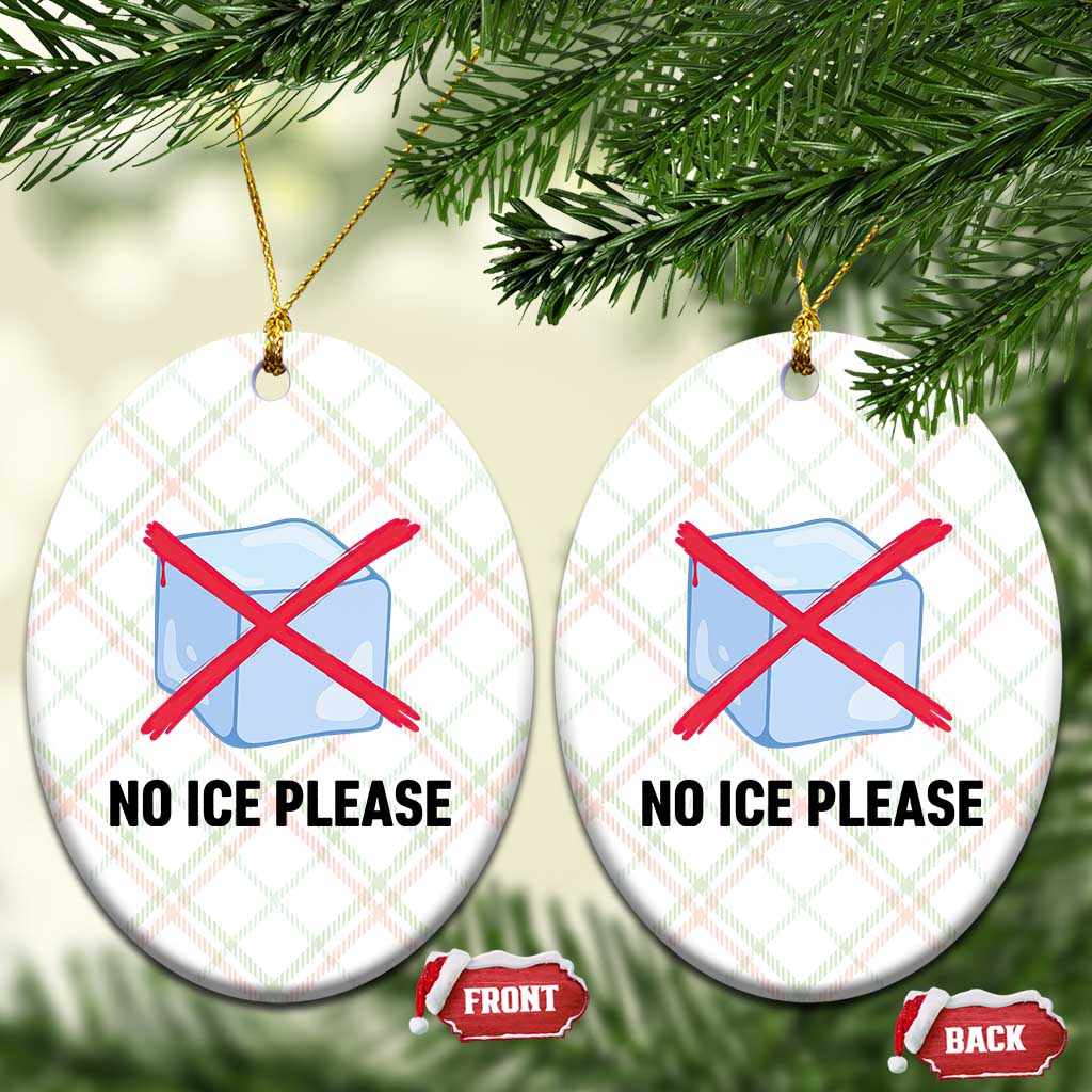 No Ice Please Ceramic Ornament Subtle Anti ICE Deportation Human Rights