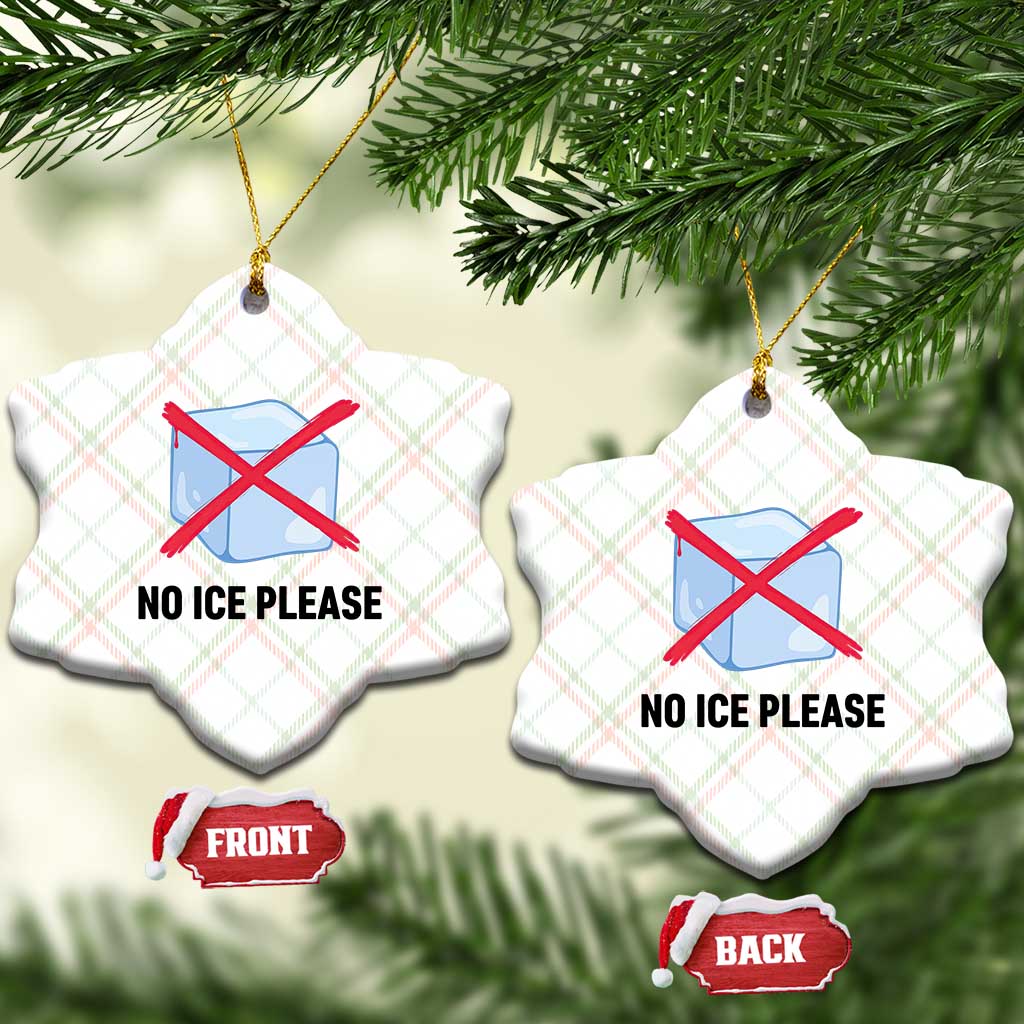 No Ice Please Ceramic Ornament Subtle Anti ICE Deportation Human Rights