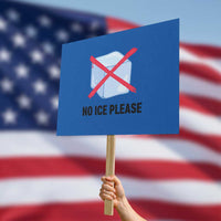 No Ice Please Protest Sign Subtle Anti ICE Deportation Human Rights