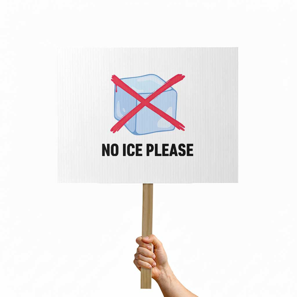 No Ice Please Protest Sign Subtle Anti ICE Deportation Human Rights