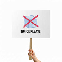 No Ice Please Protest Sign Subtle Anti ICE Deportation Human Rights