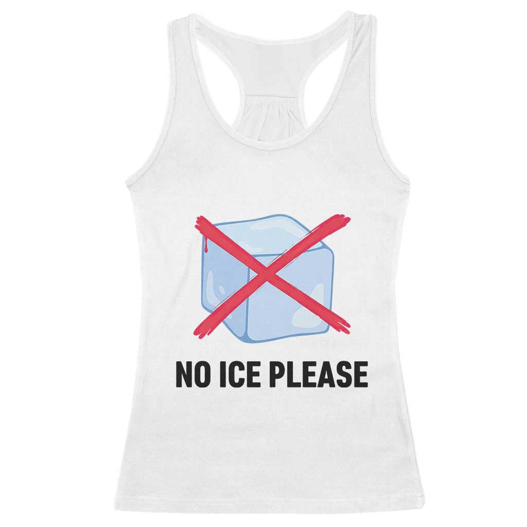 No Ice Please Racerback Tank Top Subtle Anti ICE Deportation Human Rights