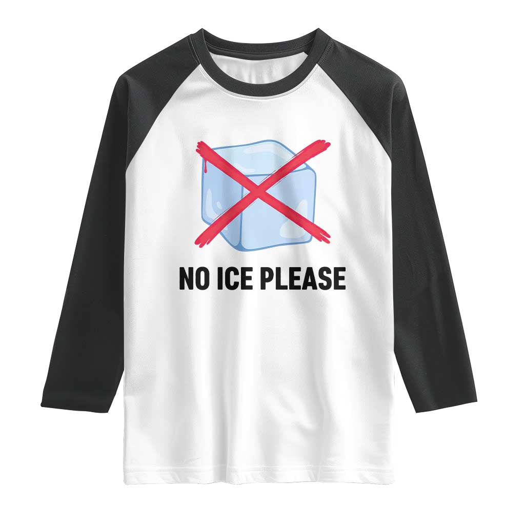 No Ice Please Raglan Shirt Subtle Anti ICE Deportation Human Rights