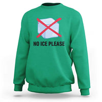 No Ice Please Sweatshirt Subtle Anti ICE Deportation Human Rights