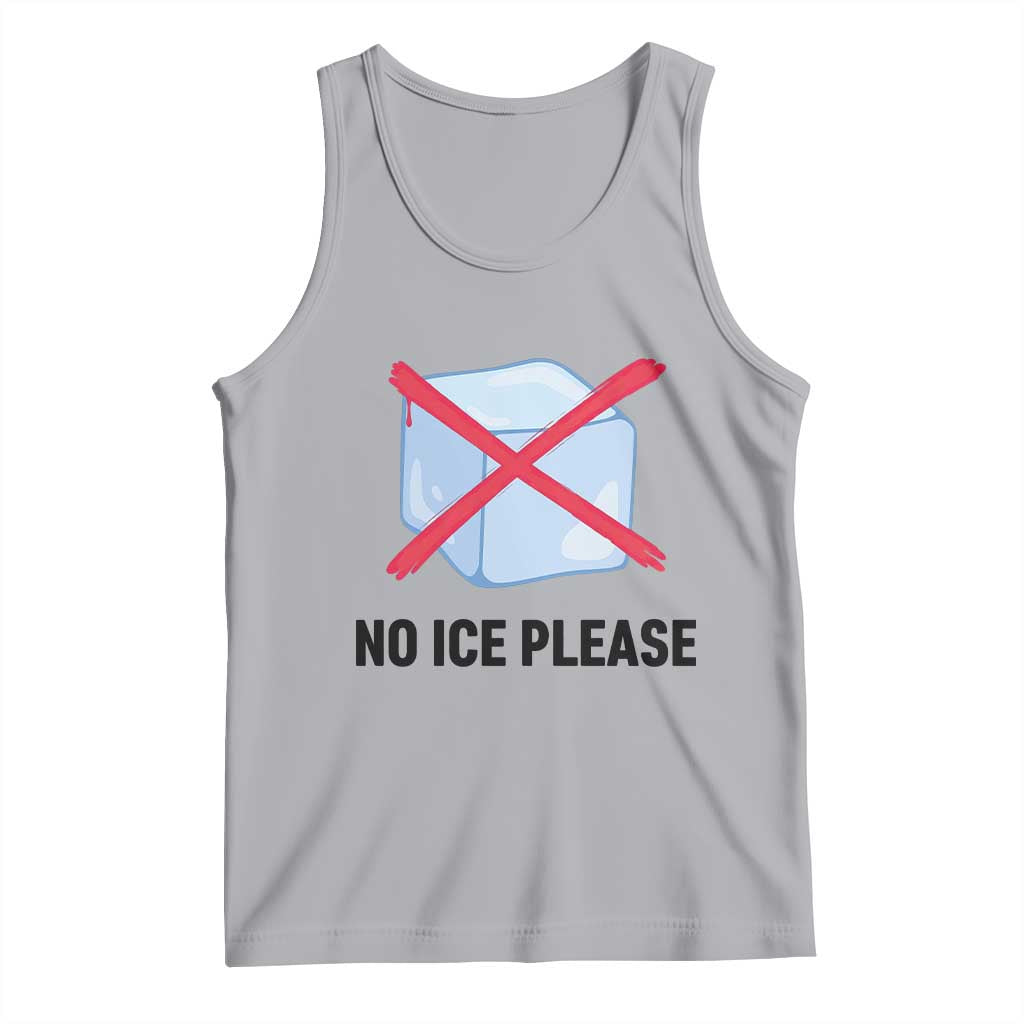 No Ice Please Tank Top Subtle Anti ICE Deportation Human Rights