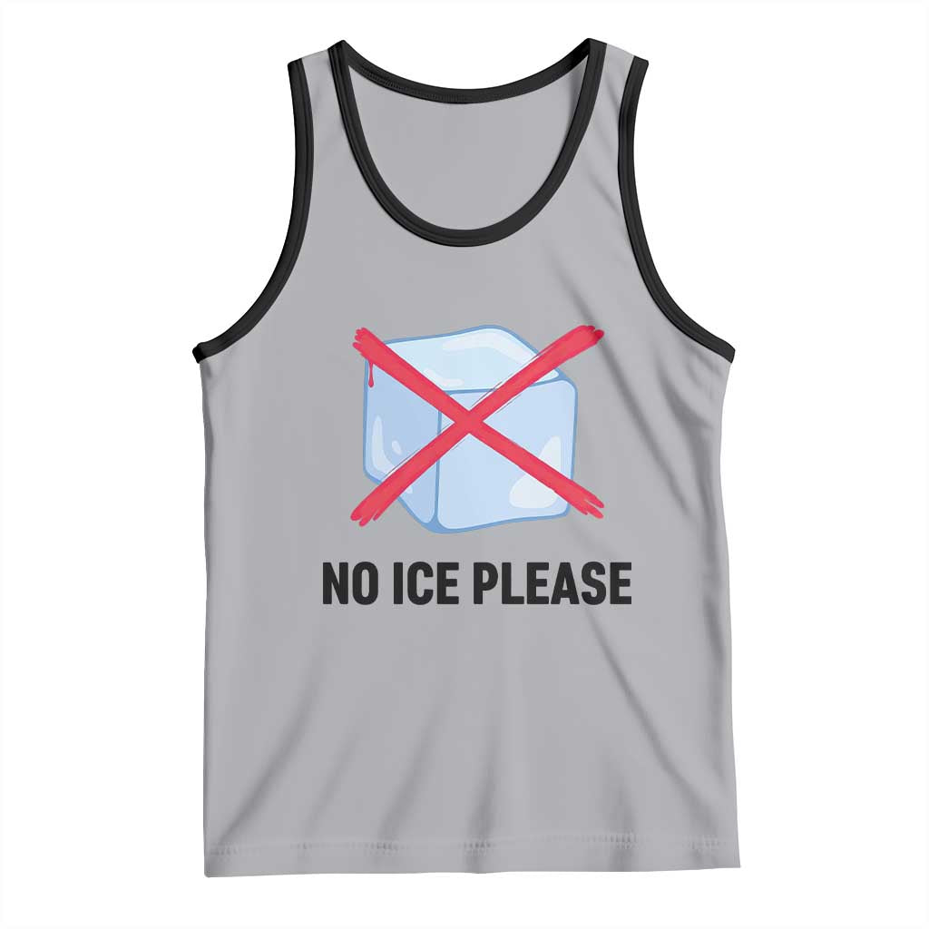 No Ice Please Tank Top Subtle Anti ICE Deportation Human Rights