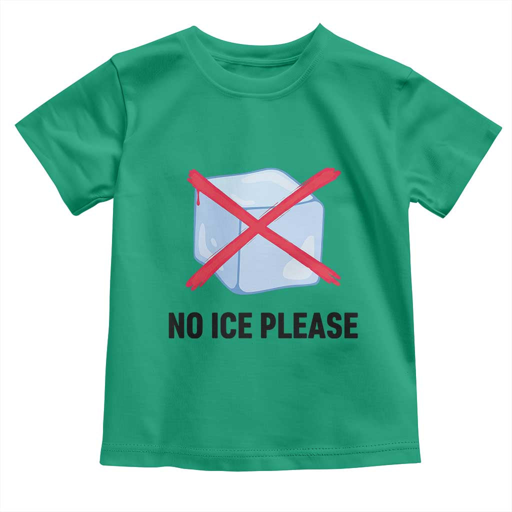 No Ice Please Toddler T Shirt Subtle Anti ICE Deportation Human Rights