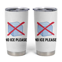 No Ice Please Tumbler Cup Subtle Anti ICE Deportation Human Rights