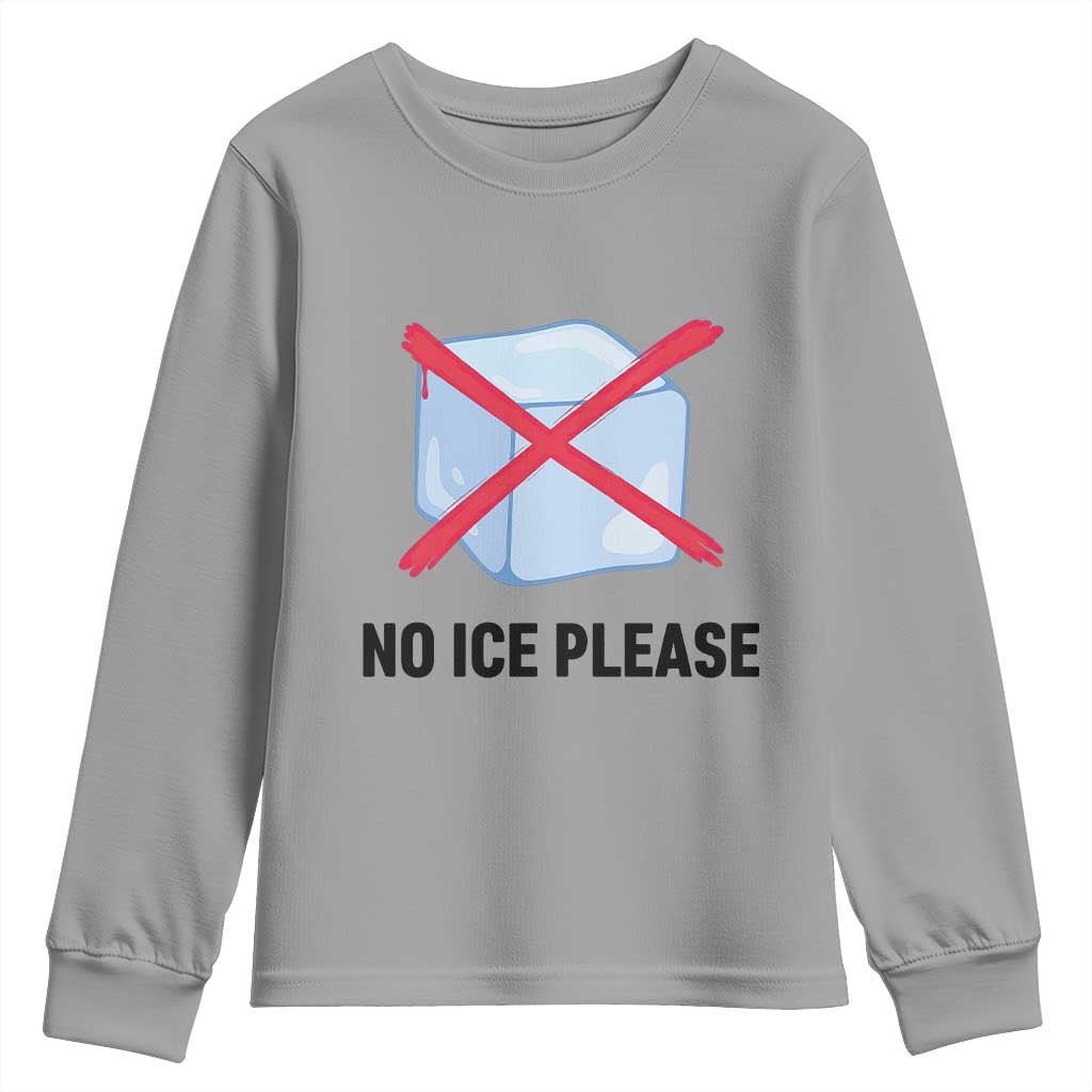 No Ice Please Youth Sweatshirt Subtle Anti ICE Deportation Human Rights