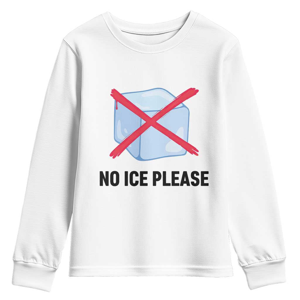 No Ice Please Youth Sweatshirt Subtle Anti ICE Deportation Human Rights