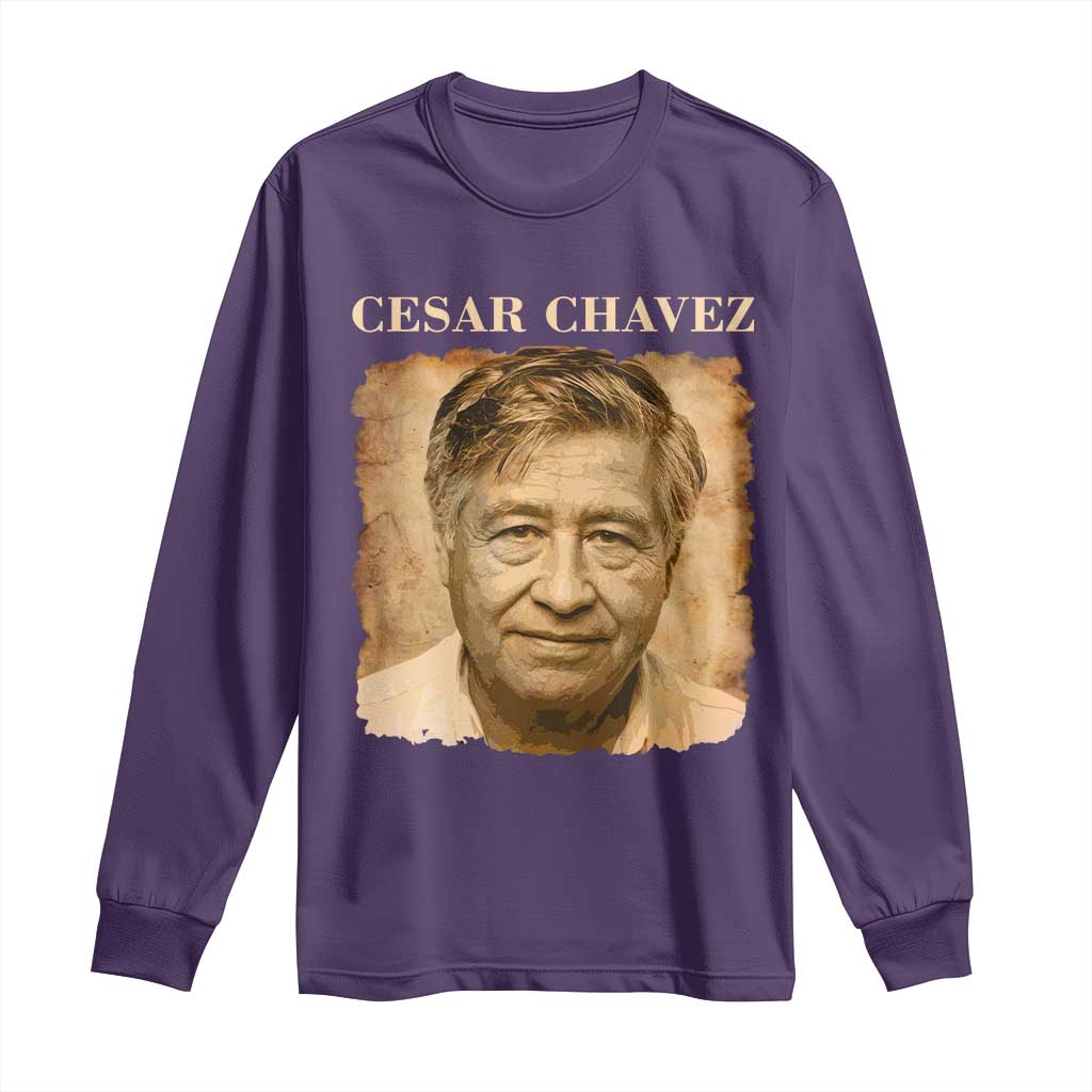 Cesar Chavez Long Sleeve Shirt Mexican American Pride Latino Heritage