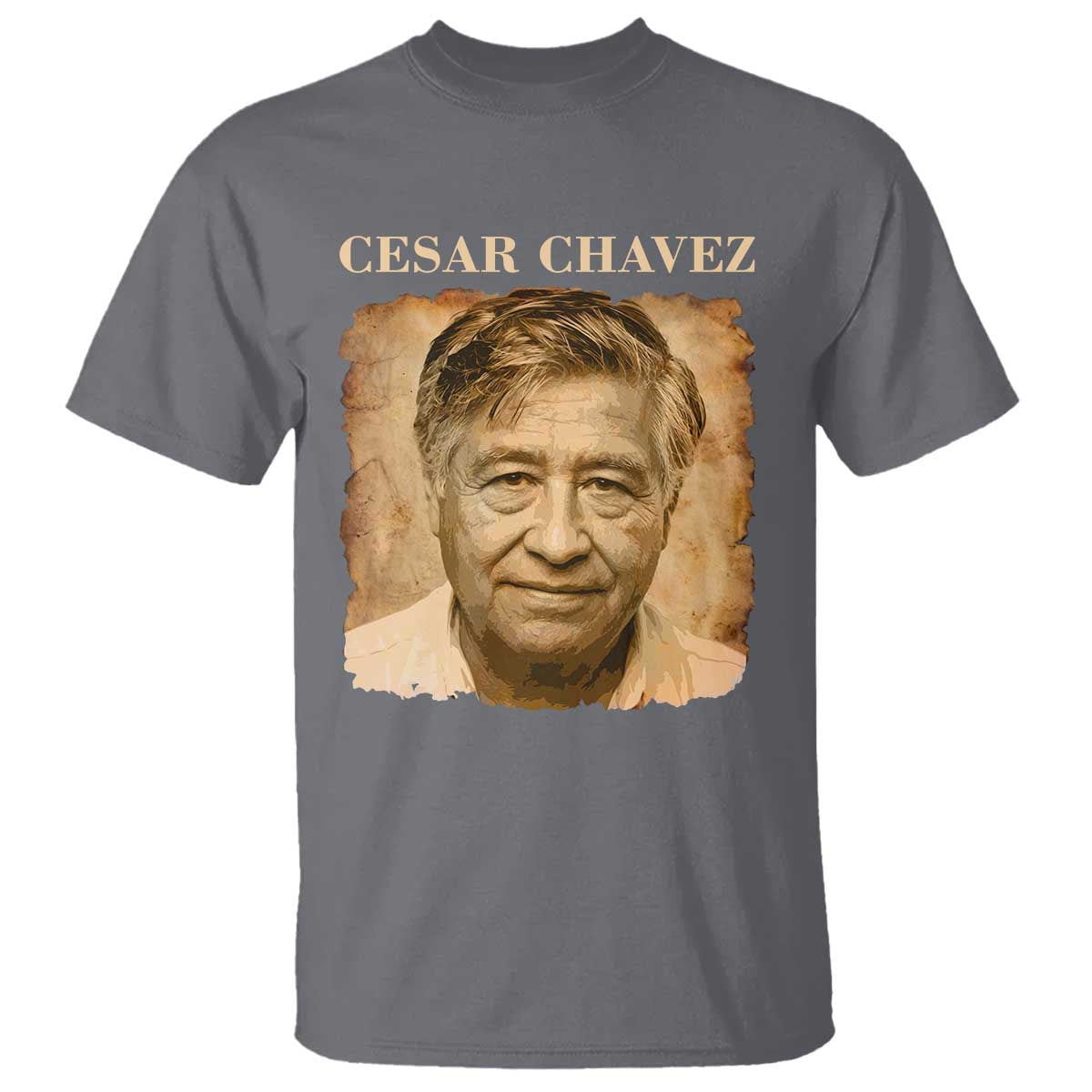 Cesar Chavez T Shirt Mexican American Pride Latino Heritage