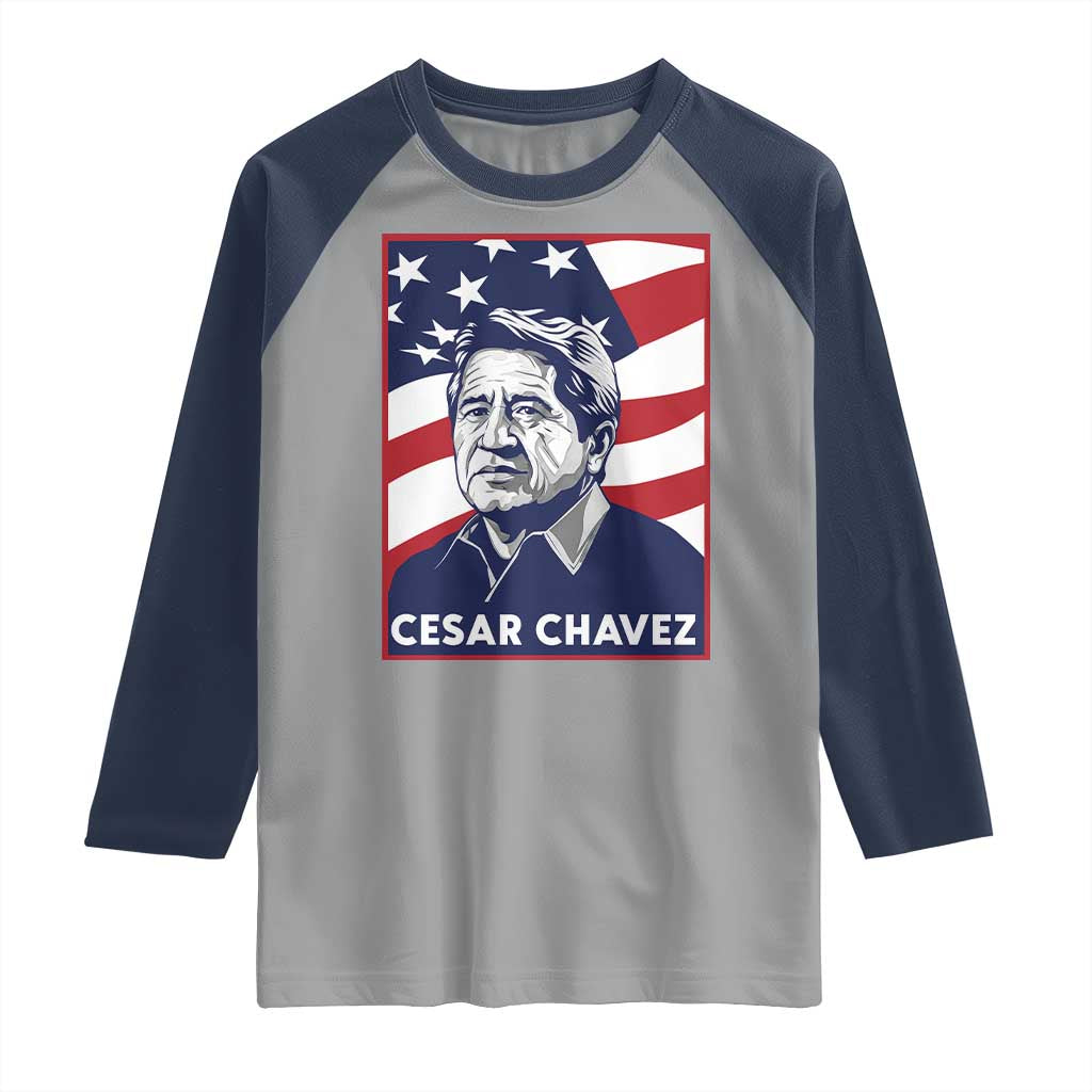 Cesar Chavez Raglan Shirt Labor Leader Mexican American Pride