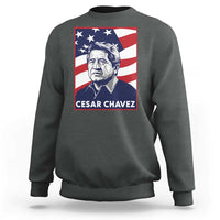 Cesar Chavez Sweatshirt Labor Leader Mexican American Pride