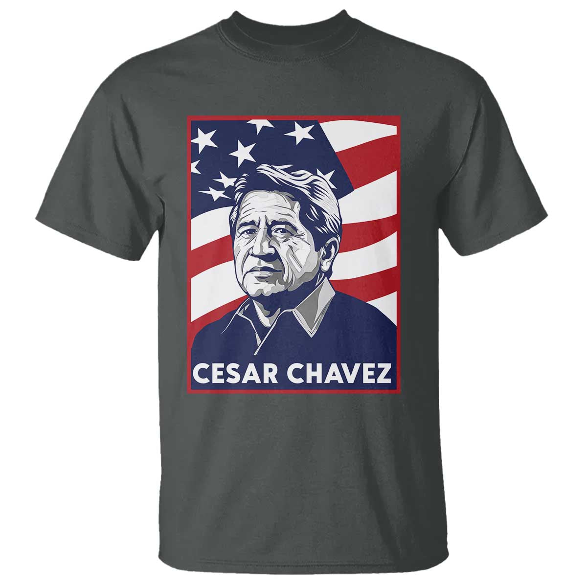 Cesar Chavez T Shirt Labor Leader Mexican American Pride