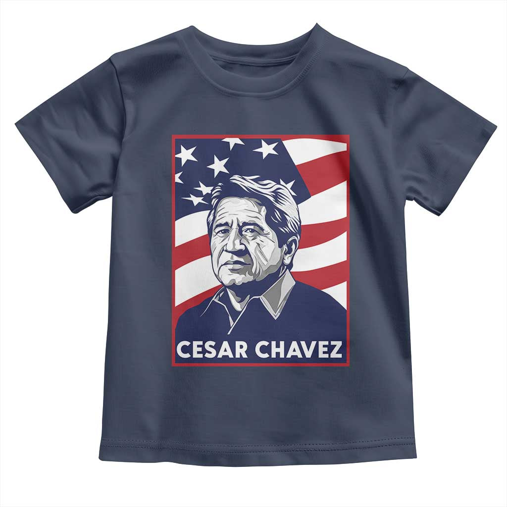 Cesar Chavez Toddler T Shirt Labor Leader Mexican American Pride